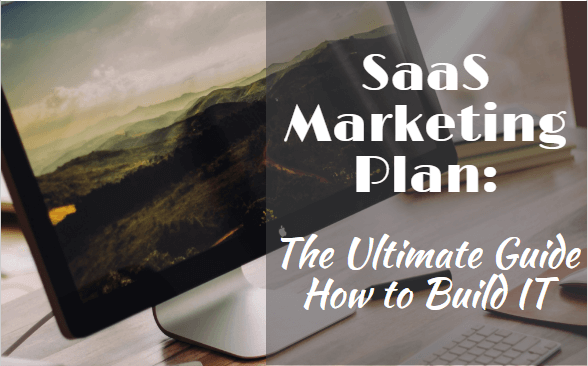 SaaS Marketing Plan - featured Image