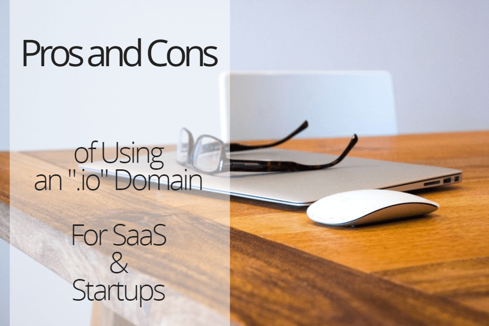 .io Domains For SaaS and Startups